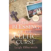 The Blessing of the Celtic Curse