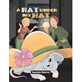 A Rat Under My Hat