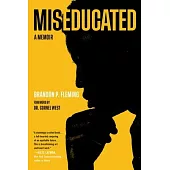 Miseducated: A Memoir