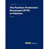 The Pashtun Protection Movement (PTM) in Pakistan