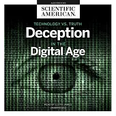 Technology vs. Truth Lib/E: Deception in the Digital Age