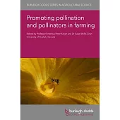 Promoting Pollination and Pollinators in Farming