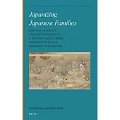 Japanizing Japanese Families: Regional Diversity and the Emergence of a National Family Model Through the Eyes of Historical Demography