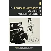 The the Routledge Companion to Music and Modern Literature