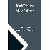Black Tales for White Children