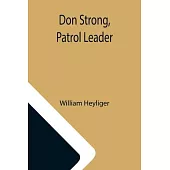 Don Strong, Patrol Leader