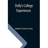 Dolly’’s College Experiences