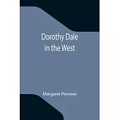Dorothy Dale in the West