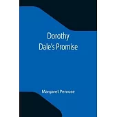 Dorothy Dale’’s Promise