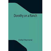 Dorothy on a Ranch