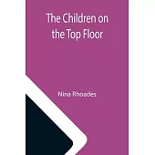The Children on the Top Floor