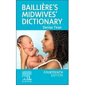 Bailliere’’s Midwives’’ Dictionary