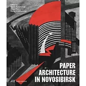 Paper Architecture in Novosibirsk
