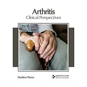 Arthritis: Clinical Perspectives