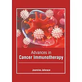 Advances in Cancer Immunotherapy