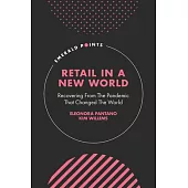 Retail in a New World: Recovering from the Pandemic That Changed the World