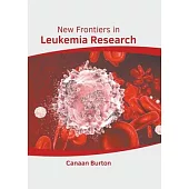 New Frontiers in Leukemia Research