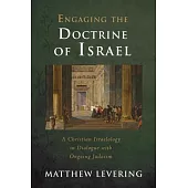 Engaging the Doctrine of Israel