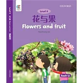 Oec Level 4 Student’’s Book 12: Flowers and Fruit