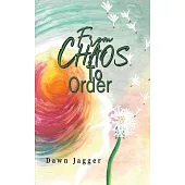 From Chaos to Order