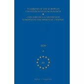 Yearbook of the European Convention on Human Rights / Annuaire de la Convention Européenne Des Droits de l’’Homme, Volume 63 (2020)
