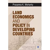 Land Economics and Policy in Developing Countries