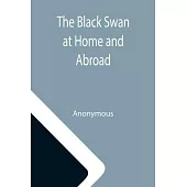 The Black Swan at Home and Abroad; or, A Biographical Sketch of Miss Elizabeth Taylor Greenfield, the American Vocalist