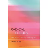 Radical Elegies: White Violence, Patriarchy, and Necropoetics