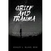 Grief and Trauma