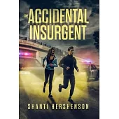 The Accidental Insurgent