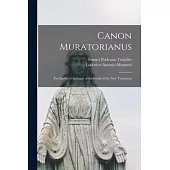 Canon Muratorianus: the Earliest Catalogue of the Books of the New Testament