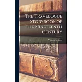 The Travelogue Storybook of the Nineteenth Century