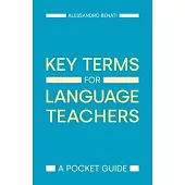 Key Terms for Language Teachers: A Pocket Guide