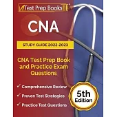 CNA Study Guide 2022-2023: CNA Test Prep Book and Practice Exam Questions [5th Edition]