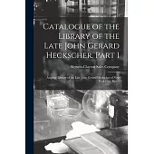 Catalogue of the Library of the Late John Gerard Heckscher. Part I: Angling; Library of the Late John Gerard Heckscher of New York City, Part 1