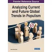 Analyzing Current and Future Global Trends in Populism