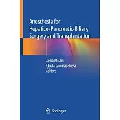 Anesthesia for Hepatico-Pancreatic-Biliary Surgery and Transplantation