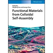 Functional Materials from Colloidal Self Assembly