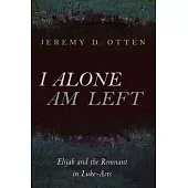 I Alone Am Left