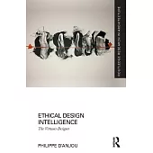 Ethical Design Intelligence: The Virtuous Designer