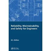 Reliability, Maintainability, and Safety for Engineers