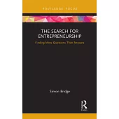 The Search for Entrepreneurship: Finding More Questions Than Answers