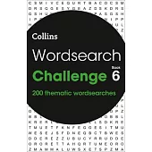 Collins Wordsearch Challenge Book 6: 200 Themed Wordsearch Puzzles