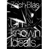 Zach Blas: Unknown Ideals