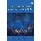 The Routledge Companion to Music and Human Rights