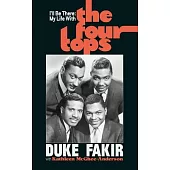 I’’ll Be There: My Life with the Four Tops