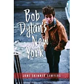 Bob Dylan’’s New York