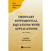 Ordinary Differential Equations with Applications (Third Edition)