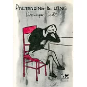 Pretending Is Lying