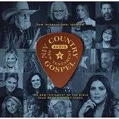 Niv, Country Gospel Audio New Testament, Audio CD: The New Testament of the Bible Read by 14 Country Stars